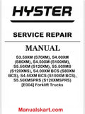 Hyster S3.50XM (S70XM), S4.00XM (S80XM), S4.50XM (S100XM), S5.50XM (S120XM), S5.50XMS (S120XMS), S4.00XM BCS (S80XM BCS), S4.50XM BCS (S100XM BCS), S5.50XMSPRS (S120XMSPRS) [E004] Forklift Trucks Pdf Repair Service Manual