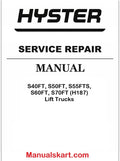 Hyster S40FT, S50FT, S55FTS, S60FT, S70FT (H187) Lift Trucks Pdf Repair Service Manual