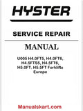 Hyster U005 H4.0FT5, H4.0FT6, H4.5FTS5, H4.5FT6, H5.0FT. H5.5FT Forklifts Europe Pdf Repair Service Manual