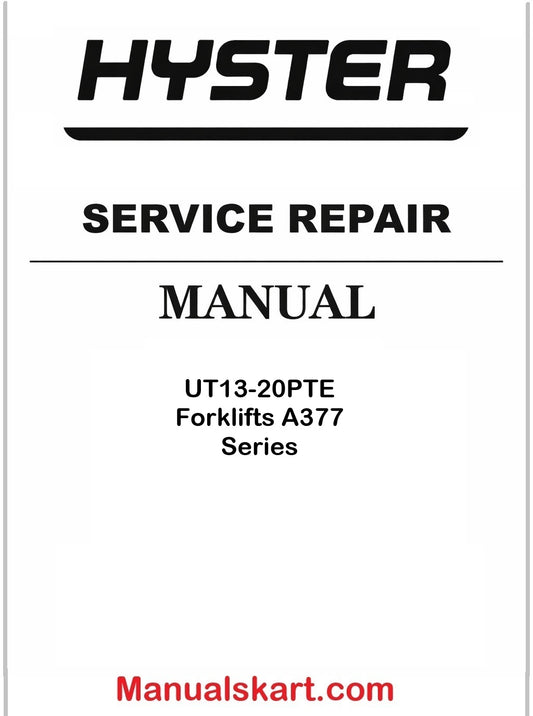 Hyster UT13-20PTE Forklifts A377 Series Pdf Repair Service Manual