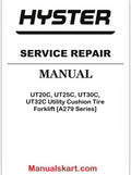 Hyster UT20C, UT25C, UT30C, UT32C Utility Cushion Tire Forklift [A279 Series] Pdf Repair Service Manual