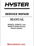 Hyster W20XTC, W30XTC, and W40XTC [A454 Series] Electric Walkie Pdf Repair Service Manual