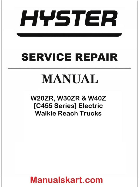 Hyster W20ZR, W30ZR & W40Z [C455 Series] Electric Walkie Reach Trucks Pdf Repair Service Manual