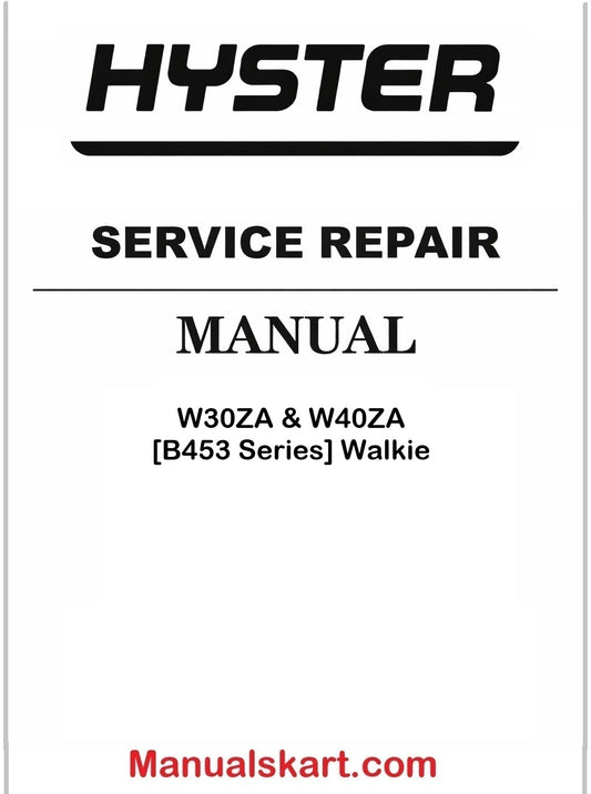 Hyster W30ZA & W40ZA [B453 Series] Walkie Pdf Repair Service Manual