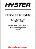 Hyster W60Z, W65Z, and W80Z [B229 Series] Pallet Truck Pdf Repair Service Manual