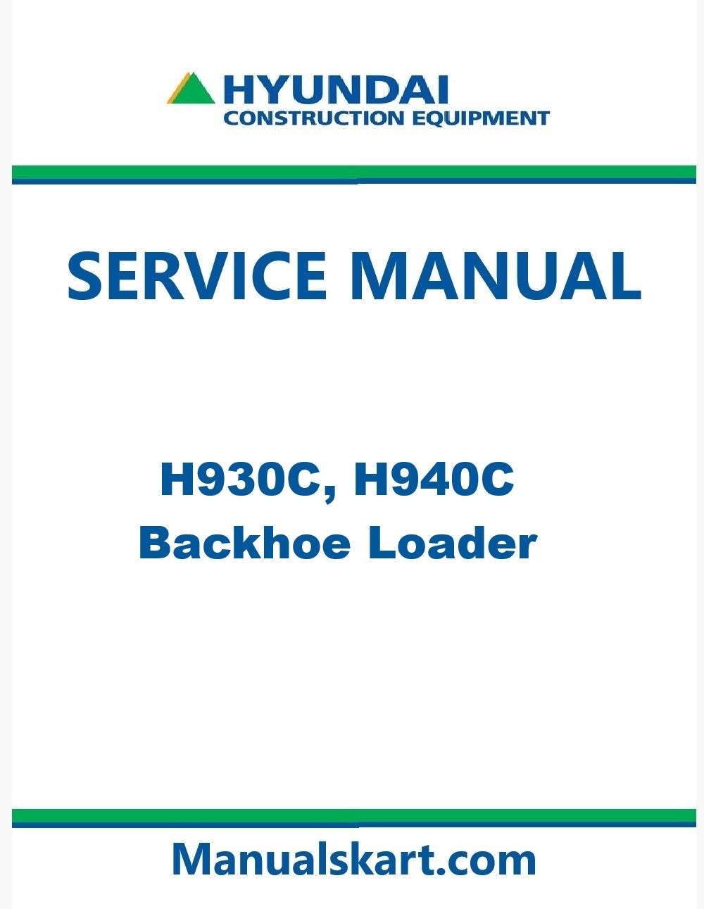 Hyundai H930C, H940C Backhoe Loader Pdf Repair Service Manual