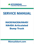 Hyundai HA30/HA30A/HA45/HA45A Articulated Dump Truck Pdf Repair Service Manual