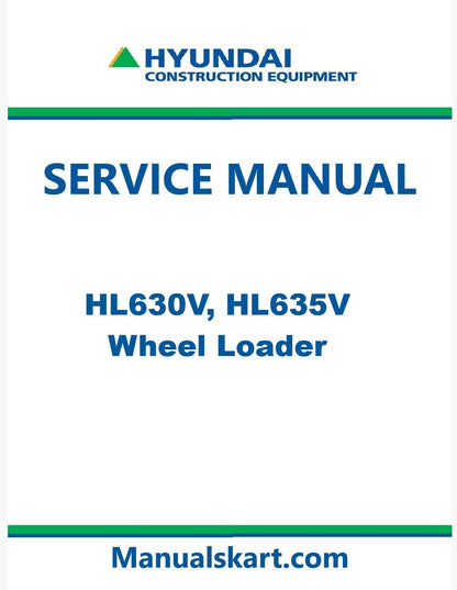 Hyundai HL630V, HL635V Wheel Loader Pdf Repair Service Manual