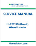 Hyundai HL757-9S (Brazil) Wheel Loader Pdf Repair Service Manual