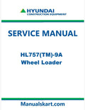 Hyundai HL757(TM)-9A Wheel Loader Pdf Repair Service Manual