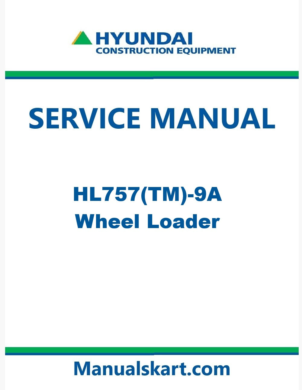 Hyundai HL757(TM)-9A Wheel Loader Pdf Repair Service Manual