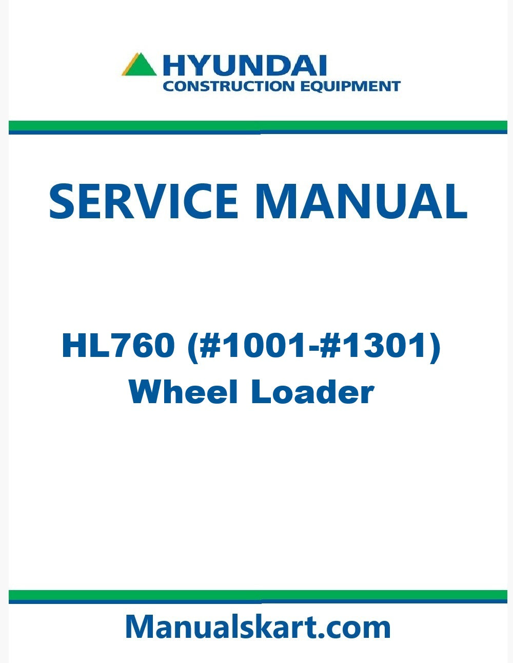 Hyundai HL760 (#1001-#1301) Wheel Loader Pdf Repair Service Manual