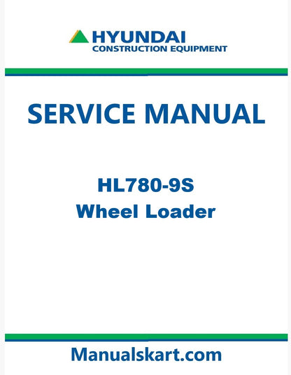Hyundai HL780-9S Wheel Loader Pdf Repair Service Manual