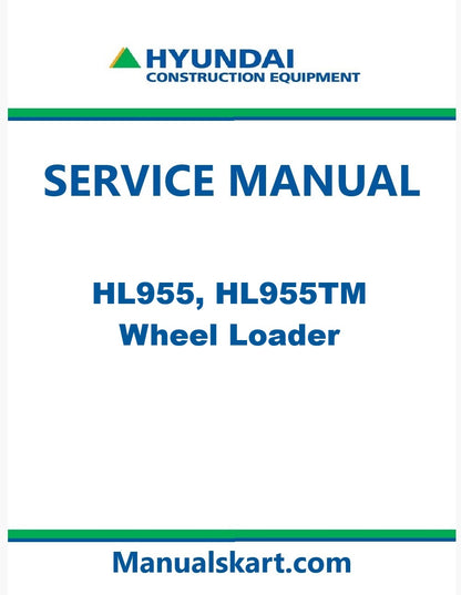 Hyundai HL955, HL955TM Wheel Loader Pdf Repair Service Manual