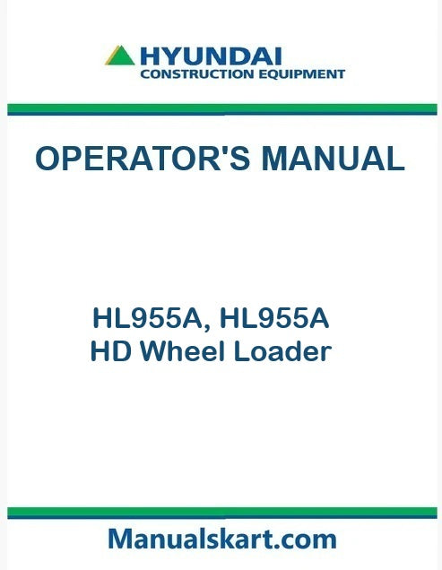 Hyundai HL955A, HL955A HD Wheel Loader Pdf Operator's Manual
