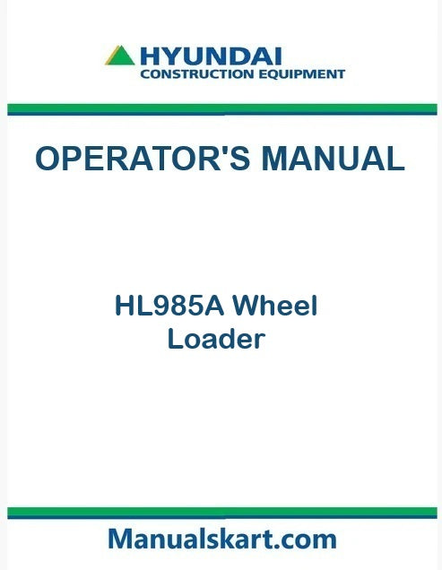 Hyundai HL985A Wheel Loader Pdf Operator's Manual