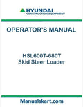 Hyundai HSL600T-680T Skid Steer Loader Pdf Operator's Manual Download