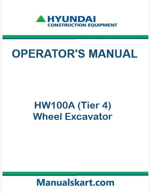 Hyundai HW100A Wheel Excavator Pdf Operator's Manual (Tier 4)