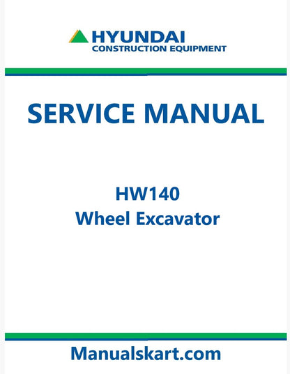 Hyundai HW140 Wheel Excavator Pdf Repair Service Manual