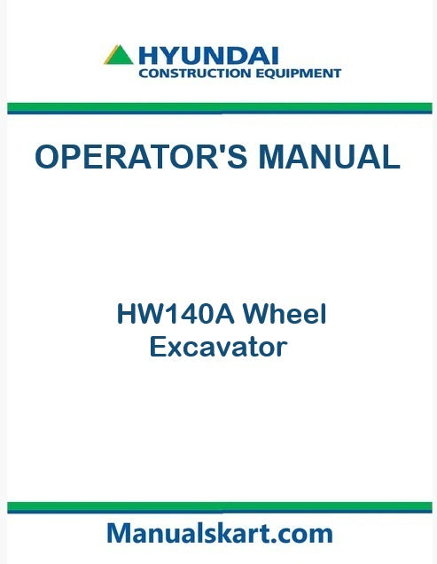 Hyundai HW140A Wheel Excavator Pdf Operator's Manual