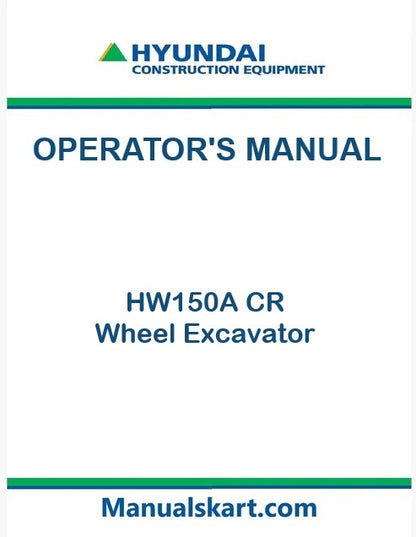 hyundai-hw150a-cr-wheel-excavator-pdf-operator-s-manual