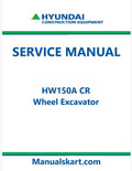 Hyundai HW150A CR Wheel Excavator Pdf Repair Service Manual