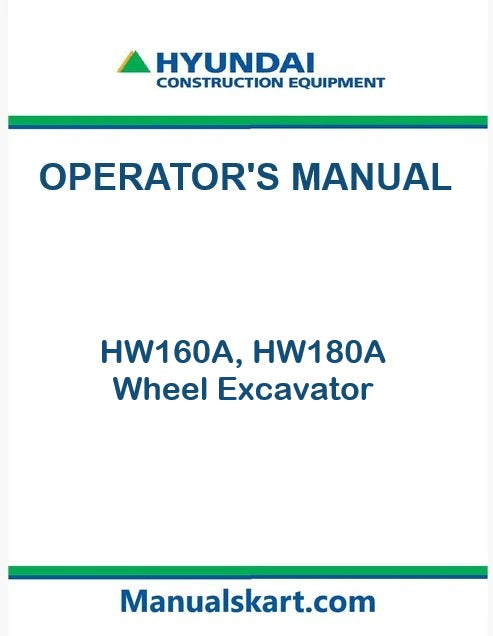 Hyundai HW160A, HW180A Wheel Excavator Pdf Operator's Manual