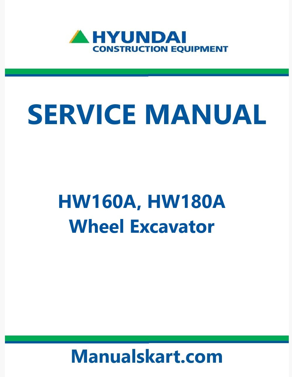 Hyundai HW160A, HW180A Wheel Excavator Pdf Repair Service Manual