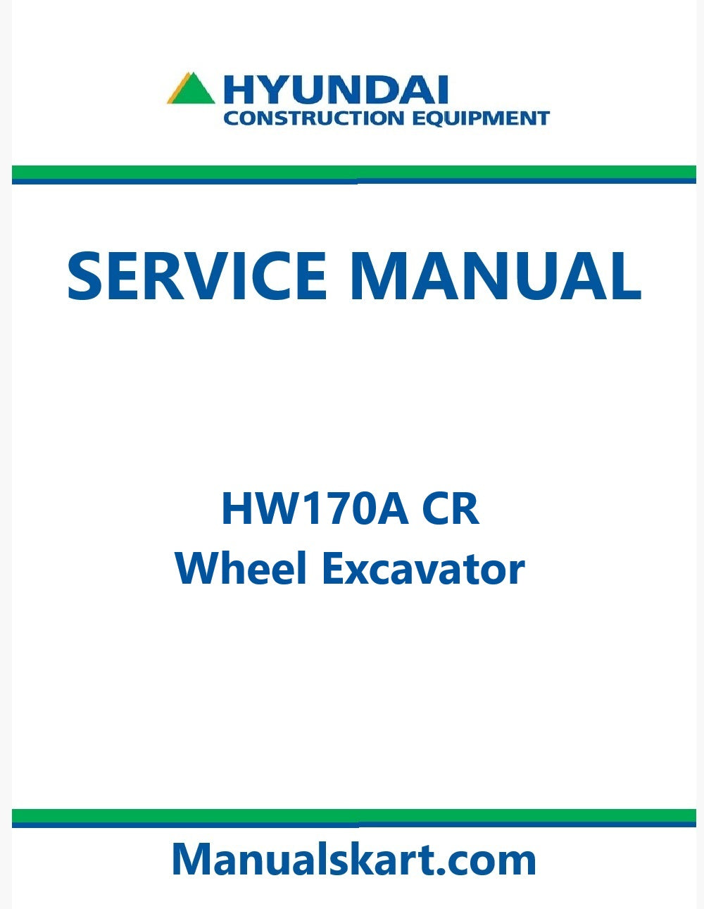 Hyundai HW170A CR Wheel Excavator Pdf Repair Service Manual