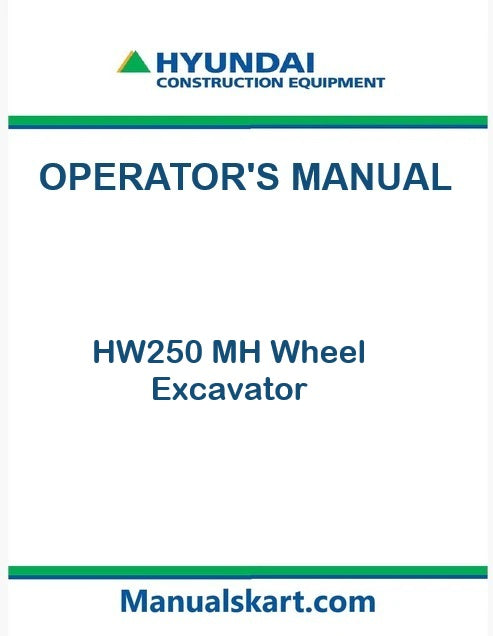 Hyundai HW250 MH Wheel Excavator Pdf Operator's Manual