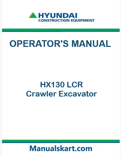 Hyundai HX130 LCR Crawler Excavator Pdf Operator's Manual