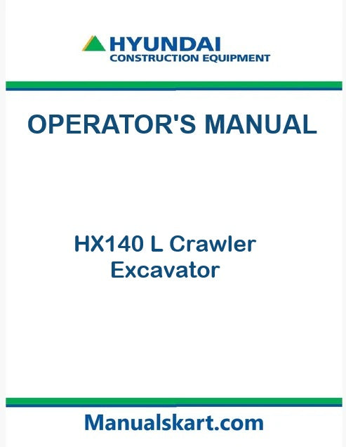 Hyundai HX140 L Crawler Excavator Pdf Operator's Manual