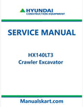 Hyundai HX140LT3 Crawler Excavator Pdf Repair Service Manual