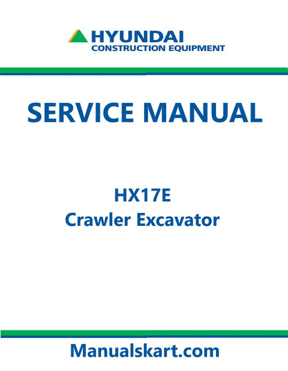 Hyundai HX17E Crawler Excavator Pdf Repair Service Manual