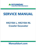 Hyundai HX210A L, HX210A NL Crawler Excavator Pdf Repair Service Manual