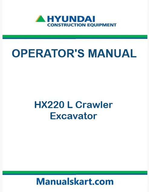Hyundai HX220 L Crawler Excavator Pdf Operator's Manual