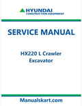 Hyundai HX220 L Crawler Excavator Pdf Repair Service Manual