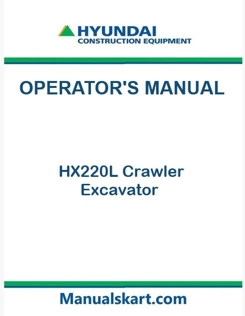 Hyundai HX220L Crawler Excavator Pdf Operator's Manual