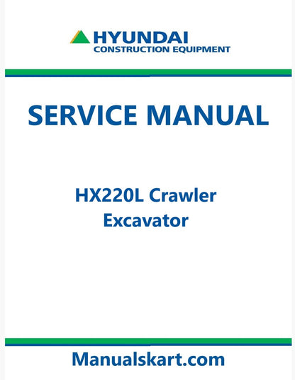 Hyundai HX220L Crawler Excavator Pdf Repair Service Manual