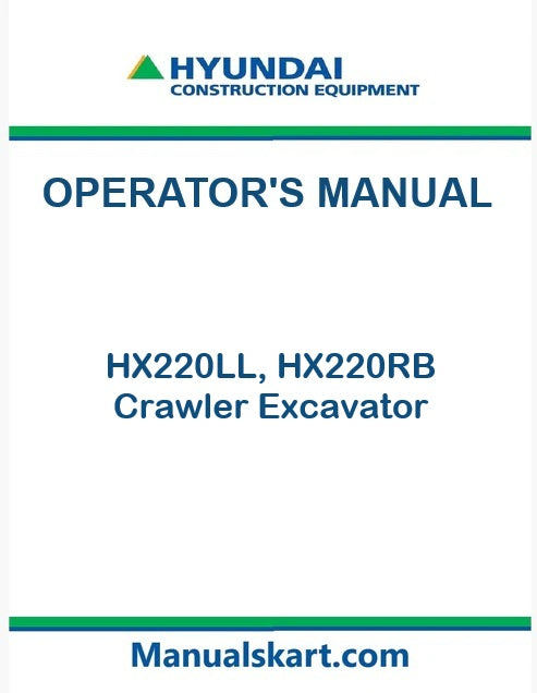 Hyundai HX220LL, HX220RB Crawler Excavator Pdf Operator's Manual