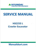 Hyundai HX225S L Crawler Excavator Pdf Repair Service Manual