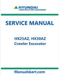 Hyundai HX25AZ, HX30AZ Crawler Excavator Pdf Repair Service Manual