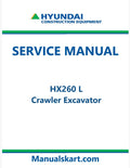 Hyundai HX260 L Crawler Excavator Pdf Repair Service Manual