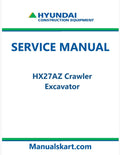 Hyundai HX27AZ Crawler Excavator Pdf Repair Service Manual