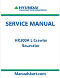 Hyundai HX300A L Crawler Excavator Pdf Repair Service Manual