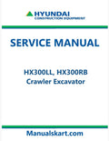 Hyundai HX300LL, HX300RB Crawler Excavator Pdf Repair Service Manual