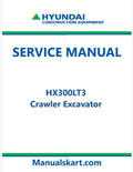 Hyundai HX300LT3 Crawler Excavator Pdf Repair Service Manual