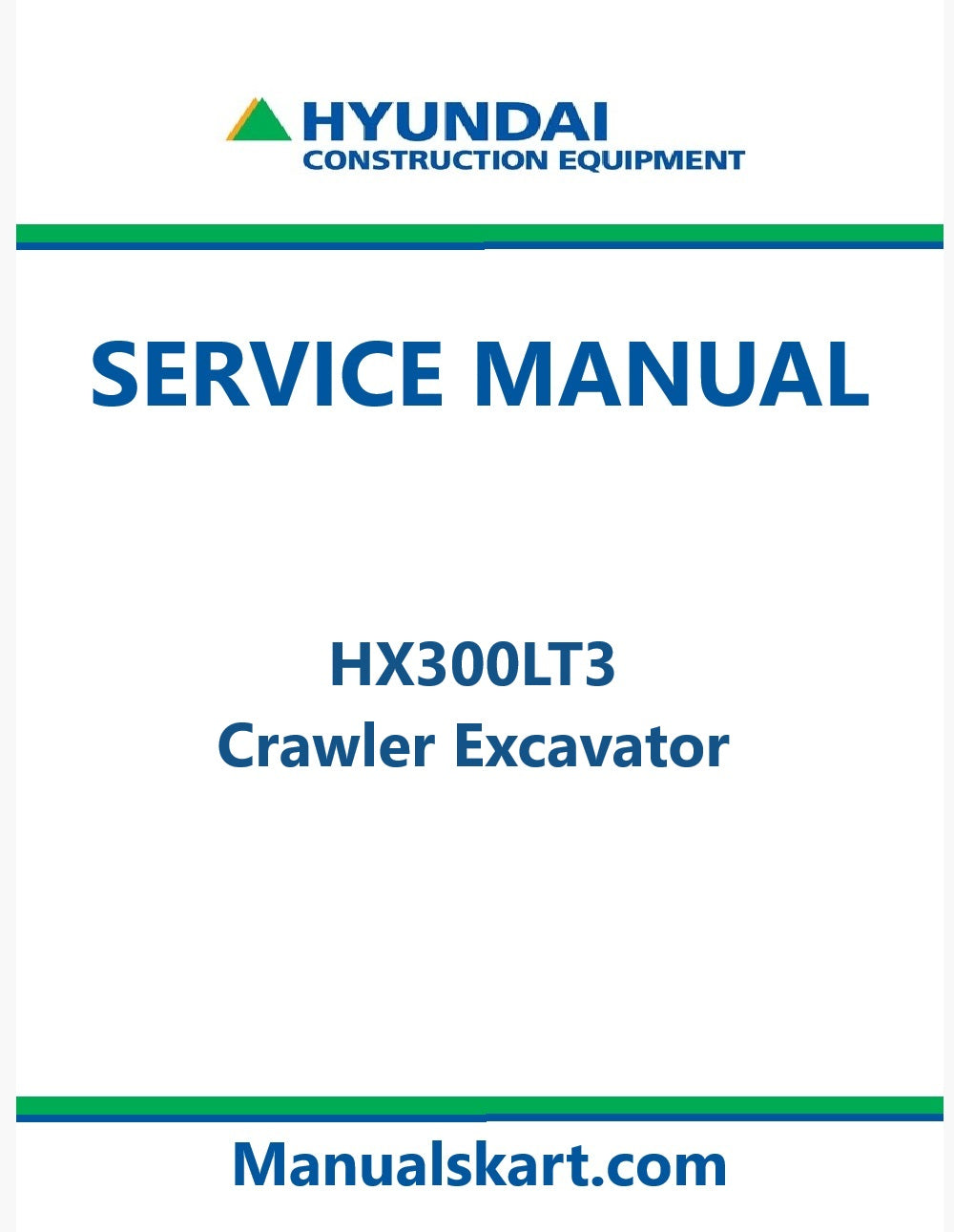 Hyundai HX300LT3 Crawler Excavator Pdf Repair Service Manual