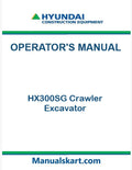 Hyundai HX300SG Crawler Excavator Pdf Operator's Manual