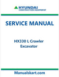 Hyundai HX330 L Crawler Excavator Pdf Repair Service Manual